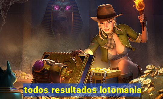 todos resultados lotomania